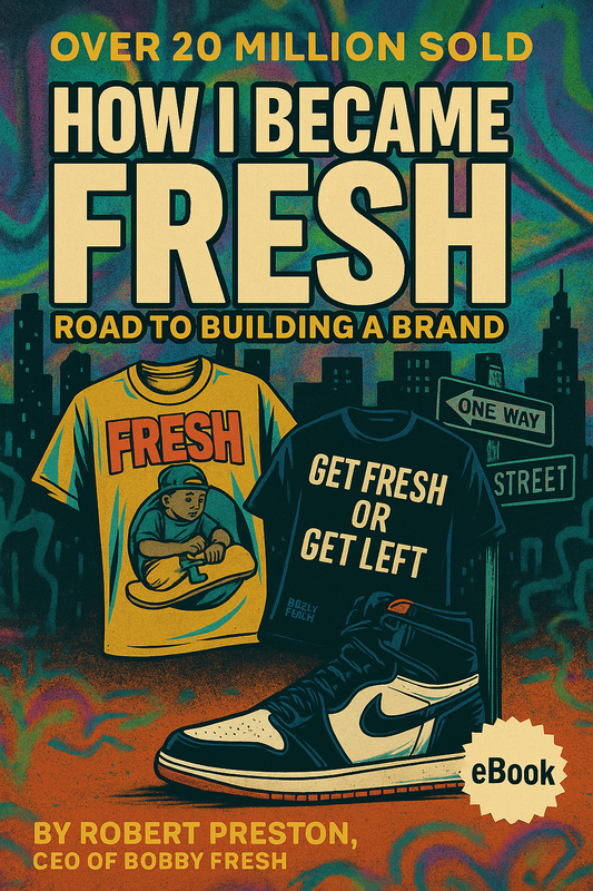 Ebook - How I Became Fresh . How to Build a Brand