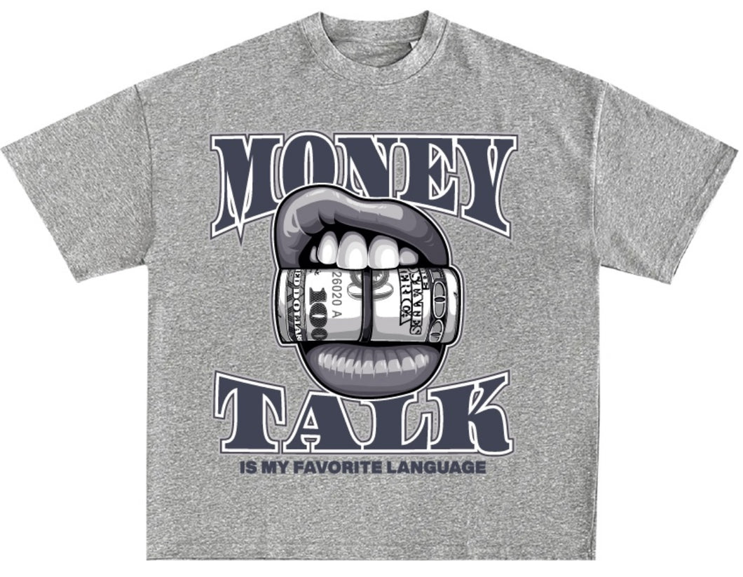 Money Talks Cool Grey 11's Grey Tee