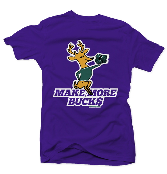 Make More Bucks Purple Tee